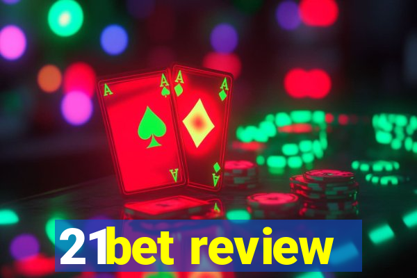 21bet review